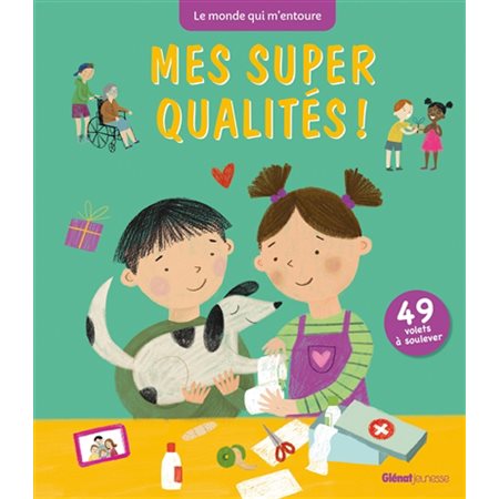 Mes super qualités !