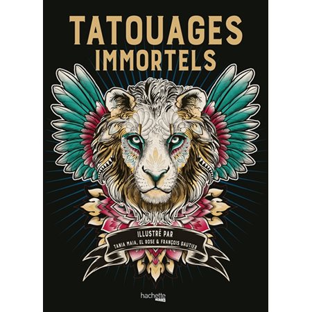 Tatouages immortels