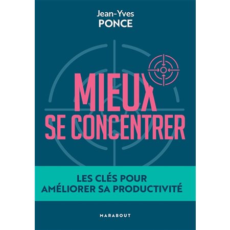 Mieux se concentrer