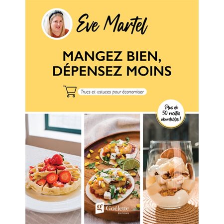 Mangez bien, dépensez moins