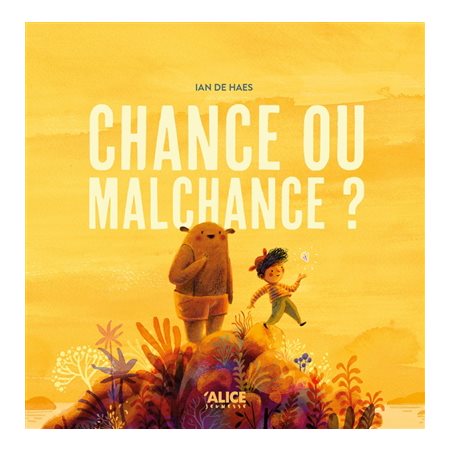 Chance ou malchance ?