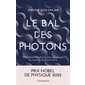 Le bal des photons