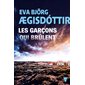 Les garçons qui brûlent