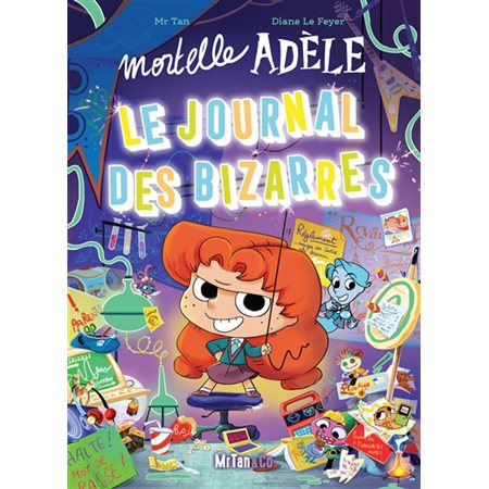 Mortelle Adèle Le journal des bizarres