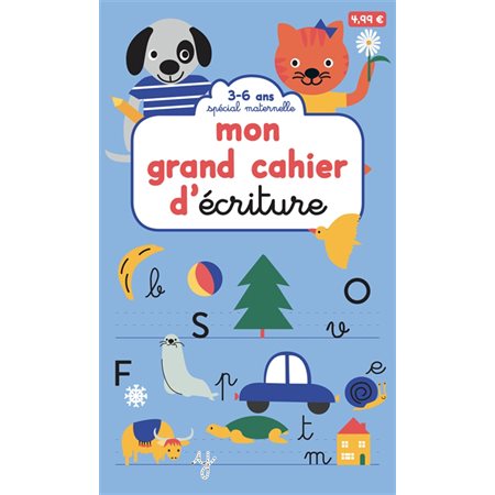 Mon grand cahier d'écriture