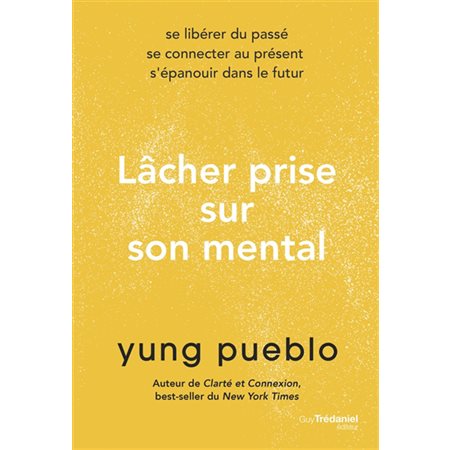 Lâcher prise sur son mental