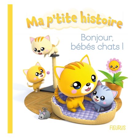 Bonjour, bébés chats !