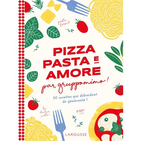 Pizza pasta e amore par Gruppomimo !