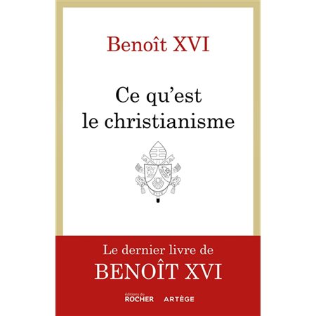 Ce qu''est le christianisme