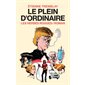 Le plein d'ordinaire