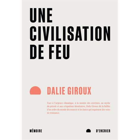 Une civilisation de feu