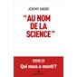 Au nom de la science