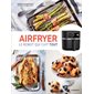 Airfryer, Le robot qui cuit tout