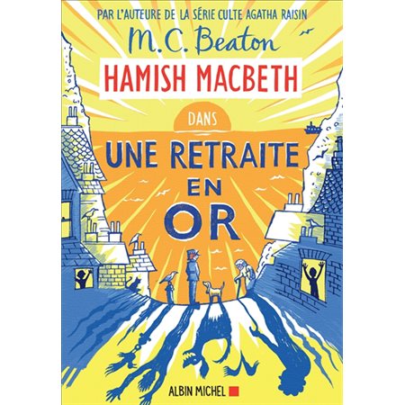 Hamish Macbeth #18 Une retraite en or