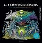 Aux confins du cosmos