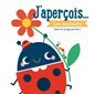 J'aperçois... les couleurs