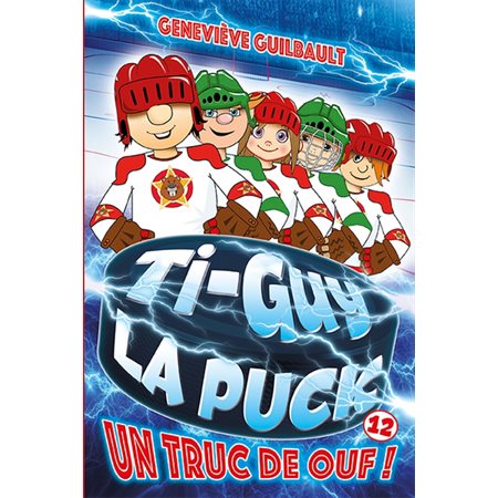 Ti-Guy La Puck #12 Un truc de ouf !