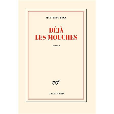 Déjà les mouches