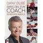 Dans l'oeil d'un coach: histoire de sport, leçons de vie