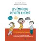 Les émotions de votre enfant