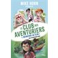 Le club des aventuriers #1 Bienvenue au club !