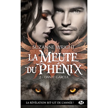 La meute du Phénix #2 Dante Garcea