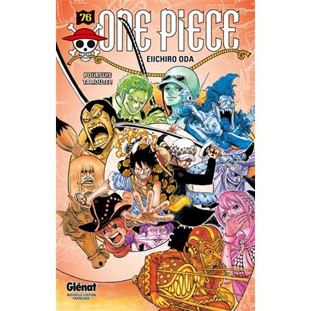 One Piece #76 Poursuis ta route !