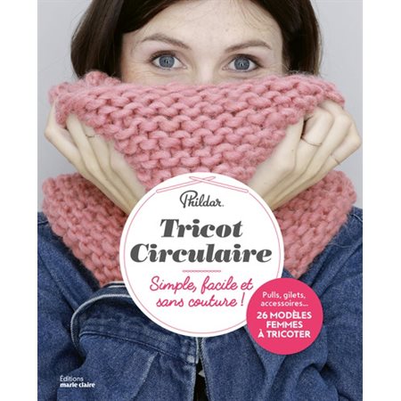 Tricot circulaire, Simple, facile et sans couture