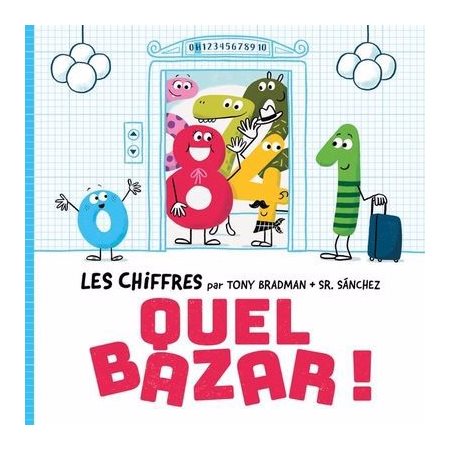 Quel bazar! Les chiffres