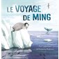 Le voyage de Ming