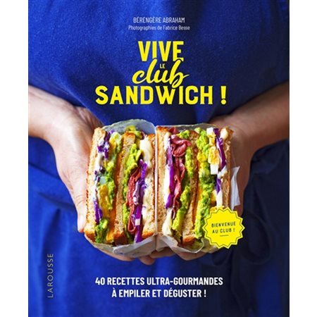 Vive le club sandwich !