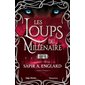 Les loups du millénaire #1