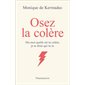 Osez la colère