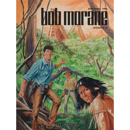 Bob Morane l'intégrale #17