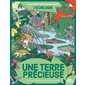 Une Terre précieuse