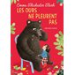 Les ours ne pleurent pas