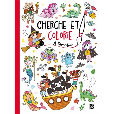 Cherche et colorie A l'aventure