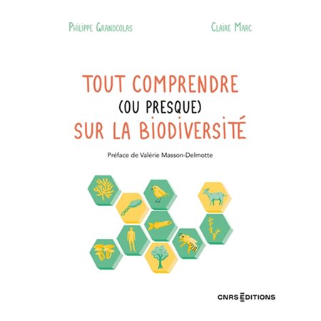 Tout comprendre (ou presque) sur la biodiversité