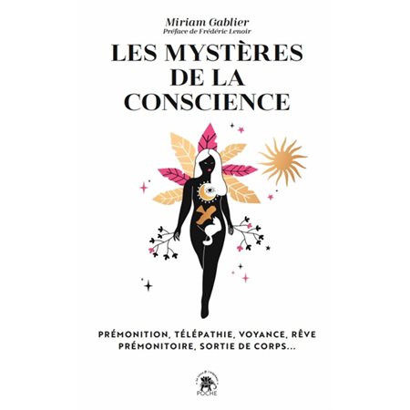 Les mystères de la conscience