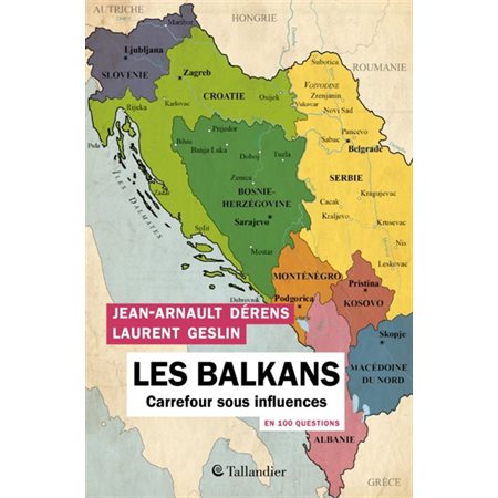 Balkans en 100 questions