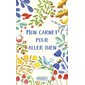 Mon carnet pour aller bien