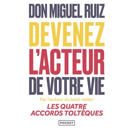 Devenez l''acteur de votre vie