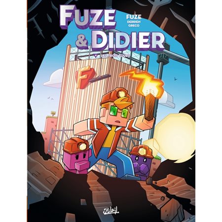 Fuze et Didier #4 Les trois tours