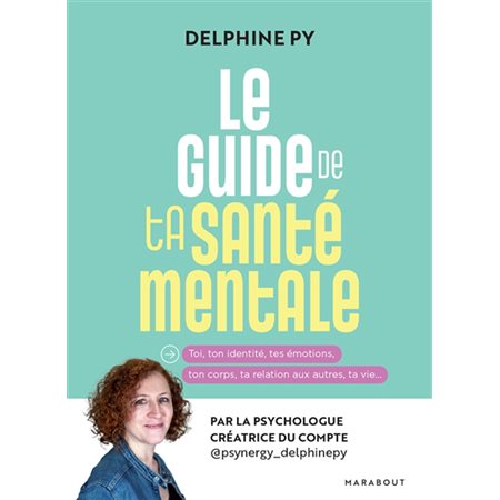 Le guide de ta santé mentale