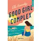 Good girl complex  #1 Avalon bay