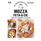 Mozza, feta & Cie