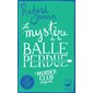 Le mystère de la balle perdue