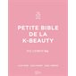 Petite bible de la k-beauty