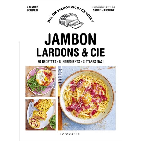 Jambon, lardons & Cie