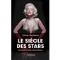 Le siècle des stars